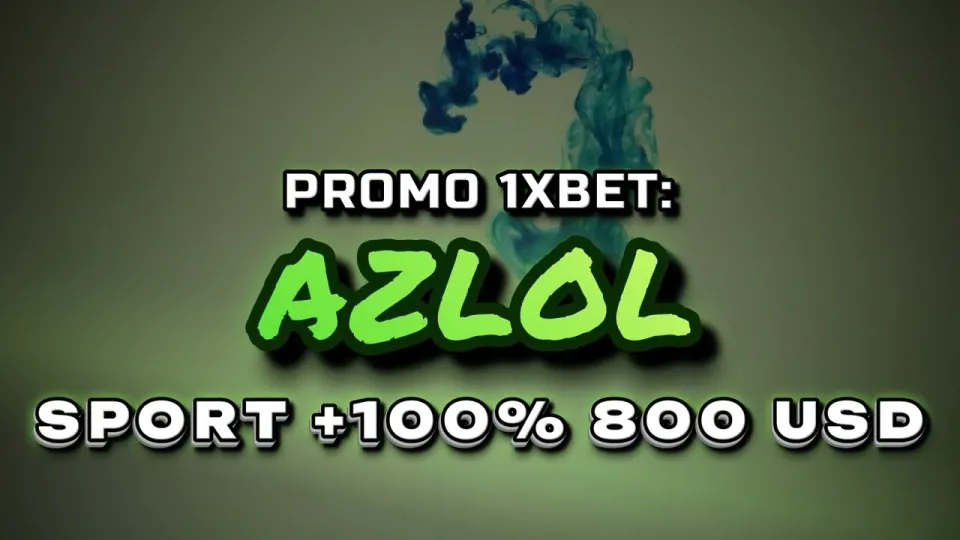 Promo 1xBet code AZLOL delivers a +100% welcome bonus on your first deposit up to $800